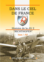 Dans le Ciel de France - Chronique de la JG 2 "Richthofen" Volume 2 (1941 / French Edition) - Image 1
