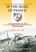In the Skies of France - A Chronicle of JG 2 "Richthofen" Volume 1 (1934-1940 / English Edition) - Image 1
