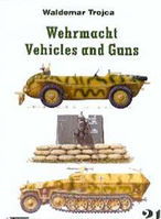 Wehrmacht Vehicles and Guns nr 21 - Waldemar Trojca - Image 1